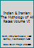 Indian & Iranian: The Mythology of All Races Volume VI B000KDCJLK Book Cover