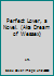 Perfect Lover, a Novel. B001Q7A6XM Book Cover
