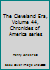 The Cleveland Era, Volume 44, Chronicles of America series B07RRF7Q5Z Book Cover