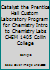 Catalyst the Prentice Hall Custom Laboratory Program for Chemistry Intro to Chemistry Labs CHEM 1405 Collin College 0558296769 Book Cover