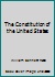 The Constitution of the United States B0041L90P0 Book Cover