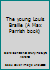 The Young Louis Braille 0356016765 Book Cover