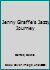 Jenny Giraffe’s Jazzy Journey 1455624888 Book Cover