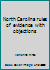 North Carolina rules of evidence with objections 1556814925 Book Cover