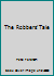 The Robbers' Tale B002CBEH0Y Book Cover