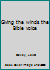 Giving the winds the Bible voice B0006QKTN6 Book Cover