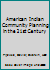 American Indian Community Planning in the 21st Century 1138085073 Book Cover