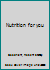 Nutrition for you B0007DS9XA Book Cover