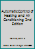 Automatic Control of Heating and Air Conditioning 2nd Edition B0000CL9E8 Book Cover