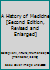 A History of Medicine [Second Edition, Revised and Enlarged] B00CK13K8Q Book Cover