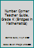 Number Corner Teacher Guide, Grade K (Bridges in Mathematics) 1886131562 Book Cover