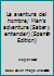 La aventura del hombre/ Man's adventure (Saber y entender) 8495354942 Book Cover