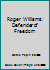 Roger Williams: Defender of Freedom B0007DYMWM Book Cover