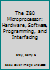 The Z80 Microprocessor: Hardware, Software, Programming, and Interfacing 0139838341 Book Cover