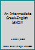 An Intermediate Greek-English Lexicon B000UV3ZVK Book Cover