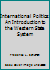 International Politics: An Introduction to the Western State System B001M02P50 Book Cover