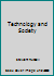 Technology And Society 0761972382 Book Cover