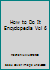 How to Do It Encyclopedia Vol 6 B004PKUNMQ Book Cover
