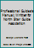 Professional Guides's Manual; Written for North Star Guide Association B01D4SM2HS Book Cover