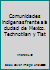 Comunidades indígenas frente a la ciudad de México. Tenochtitlan, Tlatelolco, sus pueblos y barrios (1812-1919) 9681206460 Book Cover