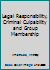 Legal Responsibility, Criminal Culpability and Group Membership 0754678024 Book Cover
