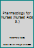 PHARMACOLOGY FOR NURSES (NURSES' AIDS S) 070200524X Book Cover