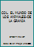 COL. EL MUNDO DE LOS ANIMALES-DE LA GRANJA 8497961676 Book Cover