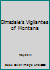 Dimsdale's Vigilantes of Montana B0058J4XOW Book Cover