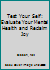 Test Your Self: Evaluate Your Mental Health and Reclaim Joy 1943625255 Book Cover