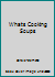 Whats Cooking Soups 0752535226 Book Cover
