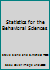Statistics for the Behavioral Sciences 1559346396 Book Cover