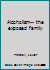 Alcoholism-- the exposed family B0006XT94O Book Cover