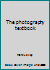The photography textbook 0817455140 Book Cover