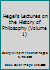 Hegel's Lectures on the History of Philosophy B019HILT5A Book Cover
