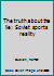 The truth about the lie: Soviet sports reality 0920365442 Book Cover