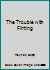 The Trouble With Flirting (Fabulous Five, #2) 0553156330 Book Cover