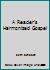 A Reader's Harmonized Gospel 1721705589 Book Cover