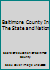 Baltimore County In The State and Nation B001TT8Z2Q Book Cover