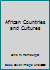 African Countries and Cultures B001QZ4US6 Book Cover