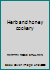 Herb And Honey Cookery 0722509235 Book Cover