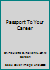 Passport to Your Career 1583741747 Book Cover