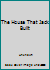 House That Jack Built B00E1BXZ6K Book Cover