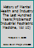 History of Mental Health and Industry: The Last Hundred Years (Problems of Industrial Psychiatric Medicine, Vol 10) 0898852072 Book Cover