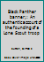 Black Panther banner;: An authentic account of the founding of a Lone Scout troop B0007FGJ6W Book Cover
