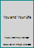 You and Your Life B001AI3Q7A Book Cover
