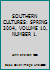 SOUTHERN CULTURES: SPRING 2004, VOLUME 10, NUMBER 1. 0807853291 Book Cover