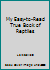 My Easy-to-Read True Book of Reptiles B000MMNSF0 Book Cover