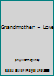 Grandmother = Love 0837850215 Book Cover