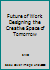 Future of Work: Designing the Creative Space of Tomorrow 1947603108 Book Cover