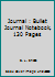 A Journal : Bullet Journal Notebook, 130 Pages 1791900380 Book Cover